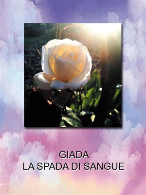 cover image of Giada La Spada di Sangue
